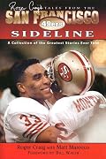Tales from the San Francisco 49ers Sideline