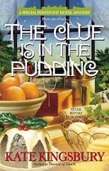 The Clue is in the Pudding (A Special Pennyfoot Hotel Myst)
