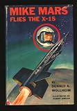 Mike Mars Flies the X-15 (1st Edition)