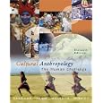 Thomson Advantage Books: Cultural Anthropology: The Human Challenge (with CD-ROM and InfoTrac�) (Advantage Series:) by  William A. Haviland, Harald E. L. Prins, Dana Walrath, and Bunny McBride