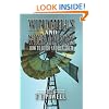 Windmills and Wind Motors: How to Build and Run Them