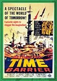 Beyond the Time Barrier