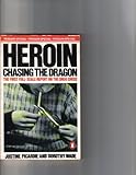 Heroin : chasing the dragon