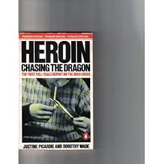 Heroin: Chasing the Dragon (A Penguin special)
