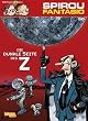 Spirou & Fantasio, Band 50: Die dunkle Seite des Z