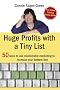 Huge Profits with a Tiny List