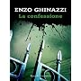 La confessione (Rizzoli best) di Enzo Ghinazzi
