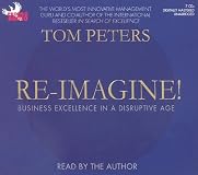 Reimagine!: Business Excellence in a Disruptive Age