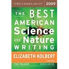 The Best American Science and Nature Writing 2009 by Elizabeth Kolbert and Tim Folger
