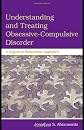 Understanding and Treating Obsessive-Compulsive Disorder: A Cognitive Behavioral Approach