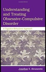 Understanding and Treating Obsessive-Compulsive Disorder: A Cognitive Behavioral Approach