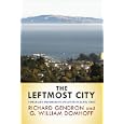 The Leftmost City: Power and Progressive Politics in Santa Cruz