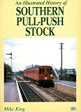 An Illustrated History of Southern Pull-push Stock