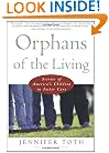 Orphans of the Living: Stories of America's Children in Foster Care