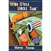 Who Stole Uncle Sam? (Chickadee Court Mysteries)