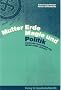 Mutter Erde, Magie und Politik. Zwischen Faschismus und neuer Gesellschaft