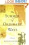The Summer of Ordinary Ways: A Memoir