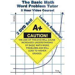 The Basic Math Word Problem Tutor - 8 Hour Course - Learn By Examples! - Addition, Subtraction, Multiplication, Division, Fractions, Decimals, Percents & More!