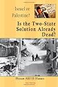 Is the Two-State Solution Already Dead?