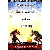 the legends of king arthur and his knights