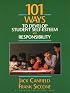 101 Ways to Develop Student Self-Esteem and Responsibility