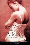 A Man with a Maid Vol.'s I, II, III