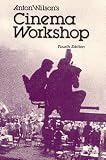 Anton Wilson's Cinema Workshop