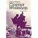 Anton Wilson's Cinema Workshop