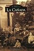 La Canada   (CA)  (Images of America)