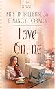 Love Online (Heartsong Presents)