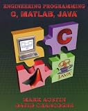 Engineering Computing: C. and MATLAB with an Introduction to Java