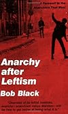Anarchy After Leftism