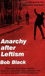 Anarchy After Leftism