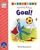 Kicking King's goal