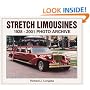 Stretch Limousines  1928-2001 Photo Archive