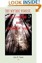 The Mythic Forest, the Green Man and the Spirit of Nature