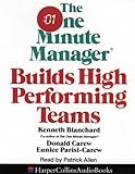 One Minute Manager Builds High-Performing Teams (The One Minute Manager)