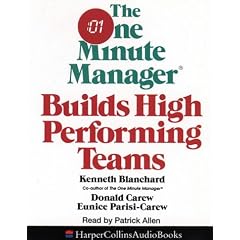 The One Minute Manager Builds High-Performing Teams