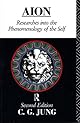 Aion: Researches into the Phenomenology of the Self (Collected Works of C.G. Jung Vol.9 Part 2)