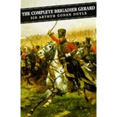 The Complete Brigadier Gerard Stories (Canongate Classics)