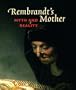 Rembrandt's Mother (Art)