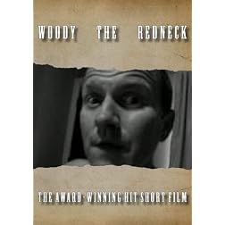 Woody The Redneck
