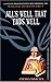 The Complete Arkangel Shakespeare: All's Well That Ends Well (Arkangel Complete Shakespeare)