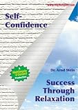 Review Nightingale Conant  / Self-Confidence: Success Through Relaxation by Dr Arnd Stein (Nightingale Conant)
