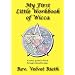 My First Little Workbook of Wicca