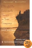 I Should Be Extremely Happy in Your Company of Lewis and Clark (2004)