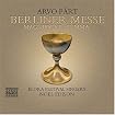 Berliner Messe / Cantate Domino Canticum Novum
