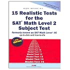 15 Realistic Tests for the SAT Math Level 2 Subject Test Extended and Revised 3rd Edition by Rusen Meylani