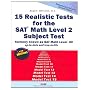 15 Realistic Tests for the SAT Math Level 2 Subject Test Extended and Revised 3rd Edition