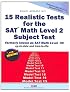 15 Realistic Tests for the SAT Math Level 2 Subject Test Extended and Revised 3rd Edition